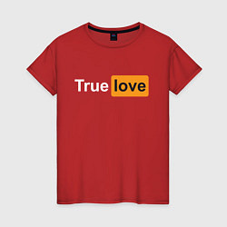 Футболка хлопковая женская True Love, цвет: красный