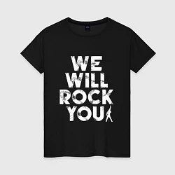 Футболка хлопковая женская We Wil Rock You, цвет: черный