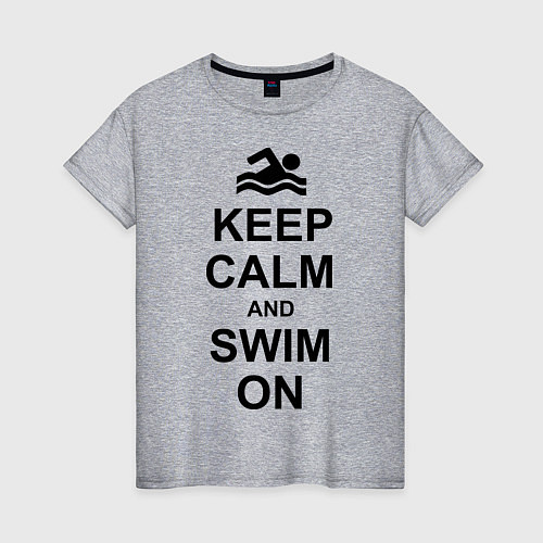 Женская футболка Keep Calm & Swim On / Меланж – фото 1