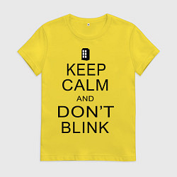 Футболка хлопковая женская Keep Calm & Don't Blink, цвет: желтый