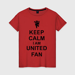 Футболка хлопковая женская Keep Calm & United fan, цвет: красный