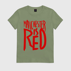 Футболка хлопковая женская Manchester is Red, цвет: авокадо
