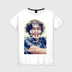 Футболка хлопковая женская Keep Calm & Love Harry Styles, цвет: белый