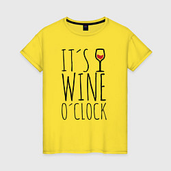 Футболка хлопковая женская Wine O'clock, цвет: желтый