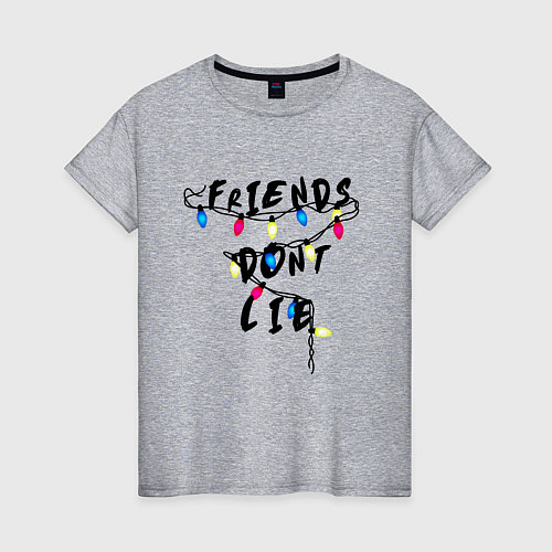 Женская футболка Friends dont lie / Меланж – фото 1