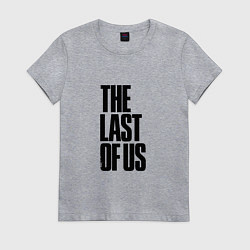 Футболка хлопковая женская THE LAST OF US II СПИНА, цвет: меланж