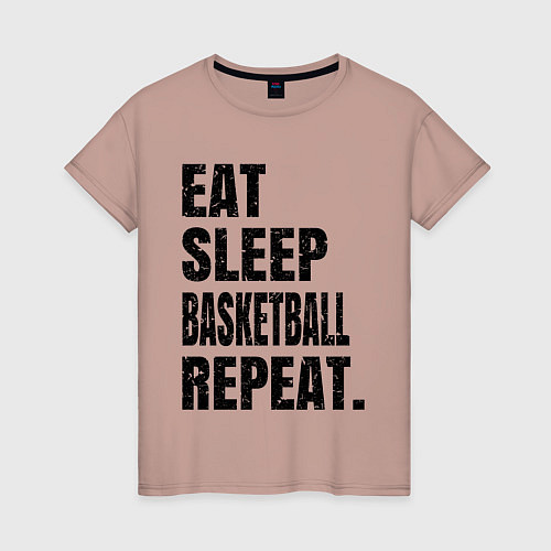 Женская футболка EAT SLEEP BASKETBALL REPEAT / Пыльно-розовый – фото 1