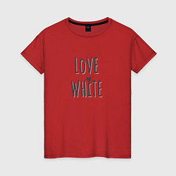 Футболка хлопковая женская Love White, цвет: красный