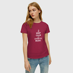 Футболка хлопковая женская Keep Calm and Listen To Music, цвет: маджента — фото 2