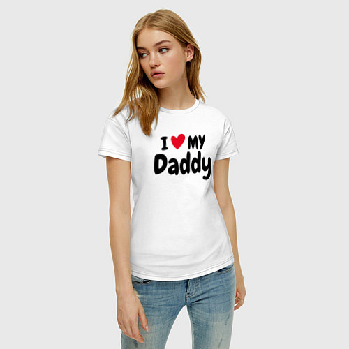 Женская футболка I LOVE MY DADDY / Белый – фото 3