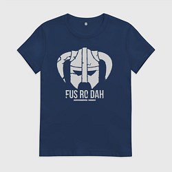 Футболка хлопковая женская Fus Ro Dah!! Skyrim, цвет: тёмно-синий
