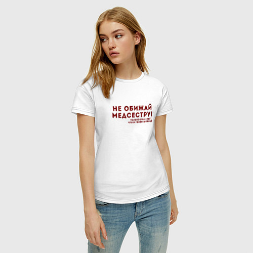 Женская футболка НЕ ОБИЖАЙ МЕДСЕСТРУ Z / Белый – фото 3