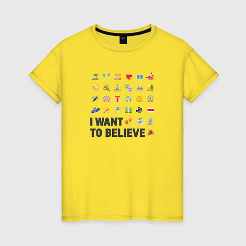Женская футболка I want to believe мечтателям и оптимистам / Желтый – фото 1