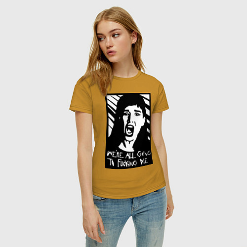 Женская футболка We Are All Going to Die / Горчичный – фото 3