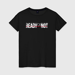 Женская футболка Ready or Not logo