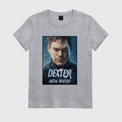 Футболка хлопковая женская Dexter New Blood Декстер Новая Кровь, цвет: меланж