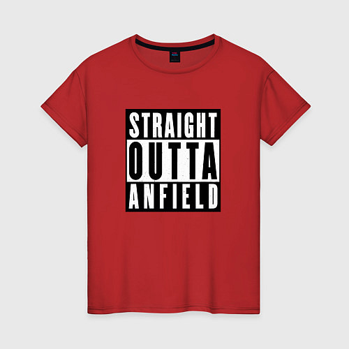 Женская футболка Liverpool Straight Outta Anfield Ливерпуль / Красный – фото 1