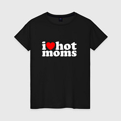 Футболка хлопковая женская I LOVE HOT MOMS, цвет: черный