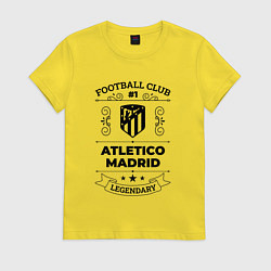 Футболка хлопковая женская Atletico Madrid: Football Club Number 1 Legendary, цвет: желтый