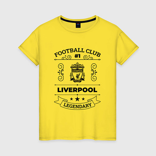 Женская футболка Liverpool: Football Club Number 1 Legendary / Желтый – фото 1