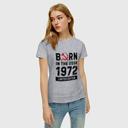 Футболка хлопковая женская Born In The USSR 1972 Limited Edition, цвет: меланж — фото 2