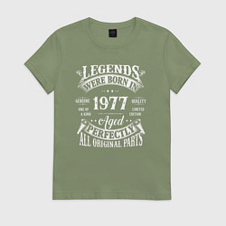 Футболка хлопковая женская Легенды рождаются в 1977 году, цвет: авокадо