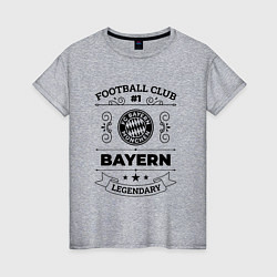 Футболка хлопковая женская Bayern: Football Club Number 1 Legendary, цвет: меланж