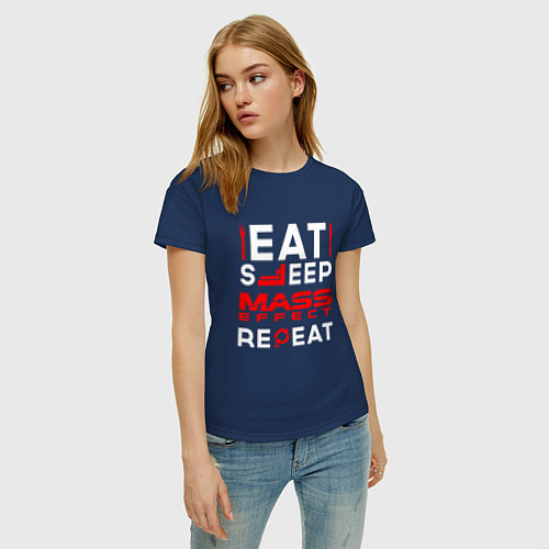 Женская футболка Надпись eat sleep Mass Effect repeat / Тёмно-синий – фото 3