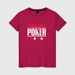 Футболка хлопковая женская Мировая серия покера, цвет: маджента