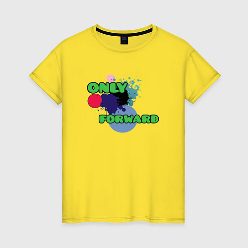 Женская футболка Только вперед абстракция / Желтый – фото 1