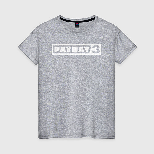 Женская футболка Payday 3 logo / Меланж – фото 1