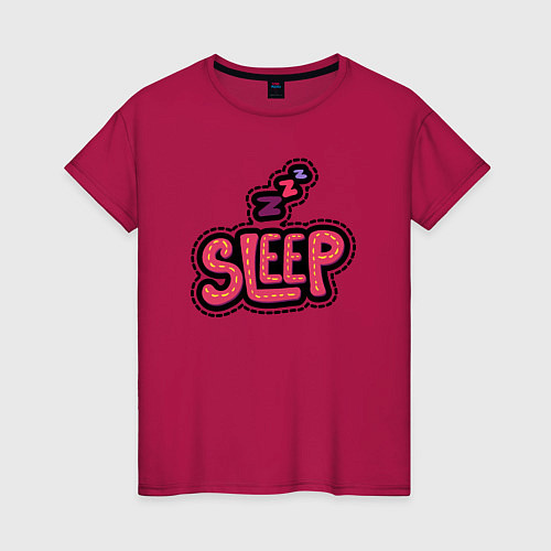 Женская футболка Sleep / Маджента – фото 1