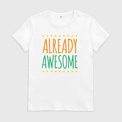 Футболка хлопковая женская Круто же, цвет: белый