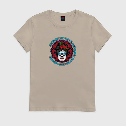 Женская футболка Я в принципе могу и промолчать, но нет такого прин / Миндальный – фото 1