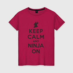 Женская футболка Keep calm and ninja on