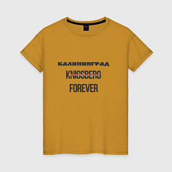 Футболка хлопковая женская Калининград forever, цвет: горчичный