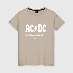 Футболка хлопковая женская AC DC - Highway to hell 1979, цвет: миндальный