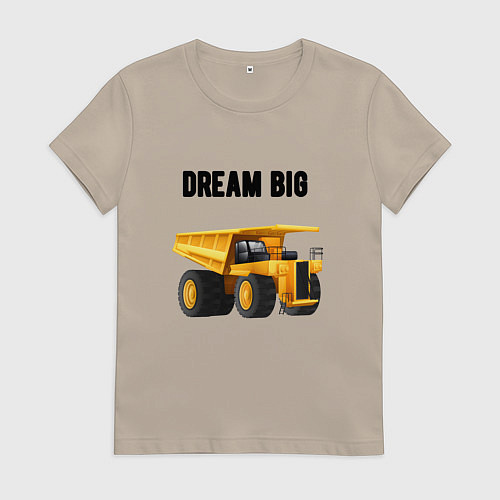 Женская футболка Dream big / Миндальный – фото 1