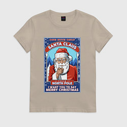Футболка хлопковая женская Santa Claus north pole, цвет: миндальный