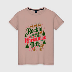 Женская футболка Новогодняя атмосфера rockin around the christmas t