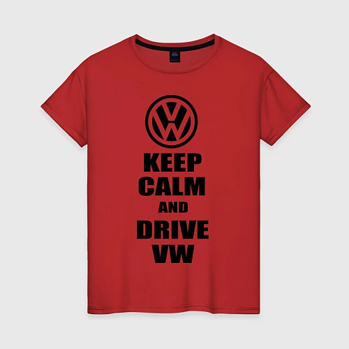 Женская футболка Keep Calm & Drive VW / Красный – фото 1