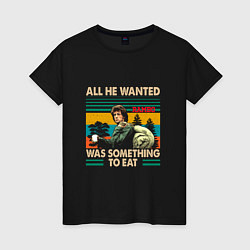 Футболка хлопковая женская Rambo: All he wanted was something to eat, цвет: черный