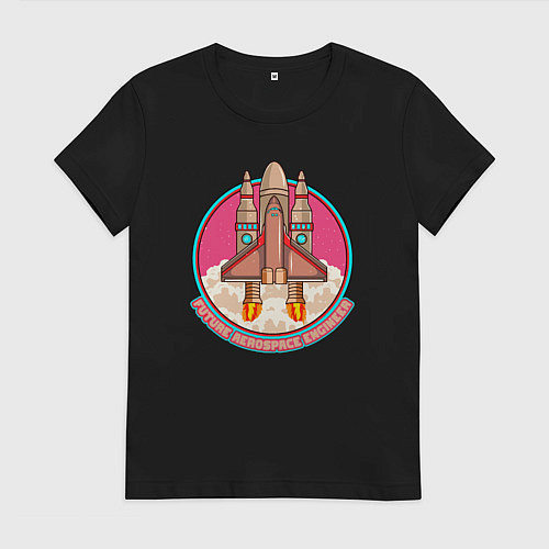 Женская футболка Будущий аэрокосмический инженер / Черный – фото 1