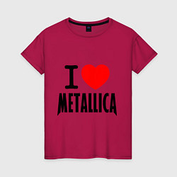 Футболка хлопковая женская I love Metallica, цвет: маджента