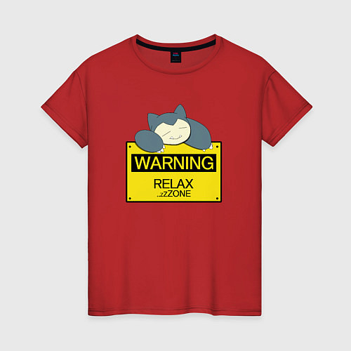 Женская футболка Warning: Relax Zone / Красный – фото 1