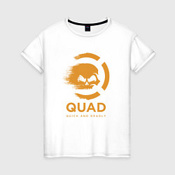 Футболка хлопковая женская QuaD: Quick and Deadly, цвет: белый