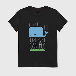 Футболка хлопковая женская I believe i can fly, цвет: черный